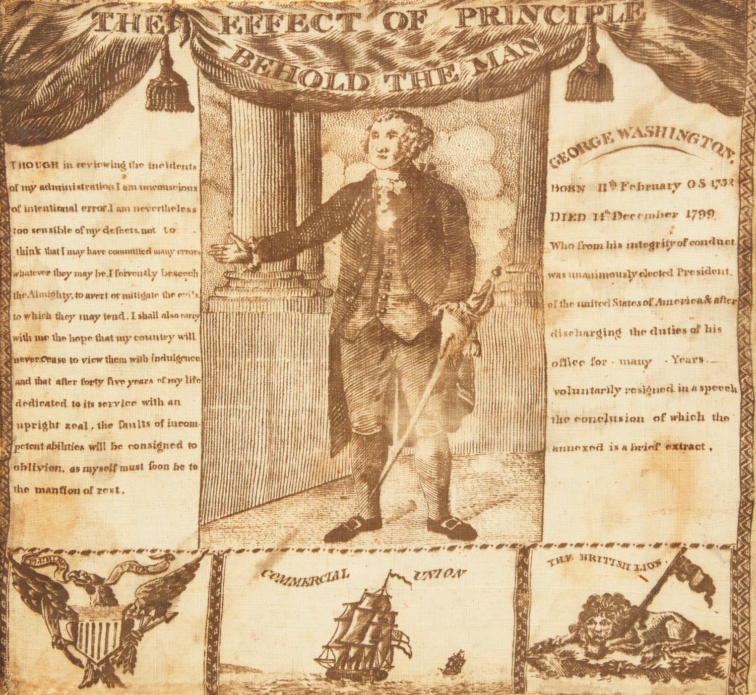 [Washington, George] The Effect of Principle Behold the Man