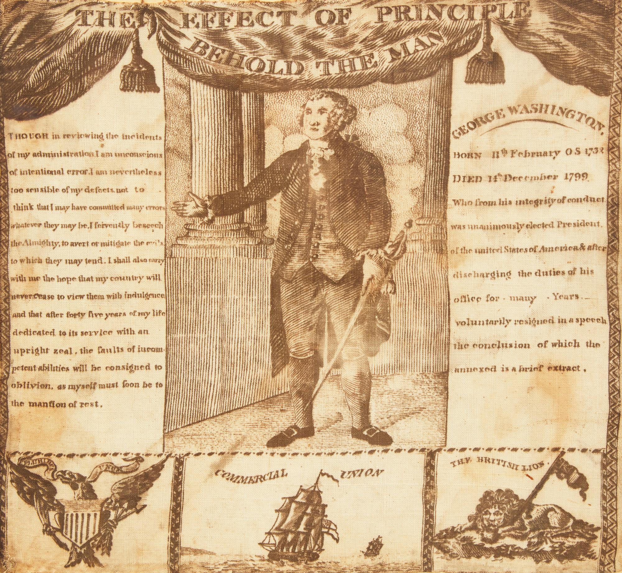 [Washington, George] The Effect of Principle Behold the Man