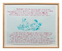 Untitled (I had a wonderful childhood ), 2006, Untitled (sometimes I wonder...), 2005 , and Untitled (Miller A little higher) , 2006 (a group of three works)