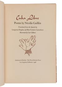 HUGHES, Langston, translator. GUILLÉN, Nicolás. Cuba Libre . Los Angeles: Anderson & Ritchie, The Ward Ritchie Press, 1948.