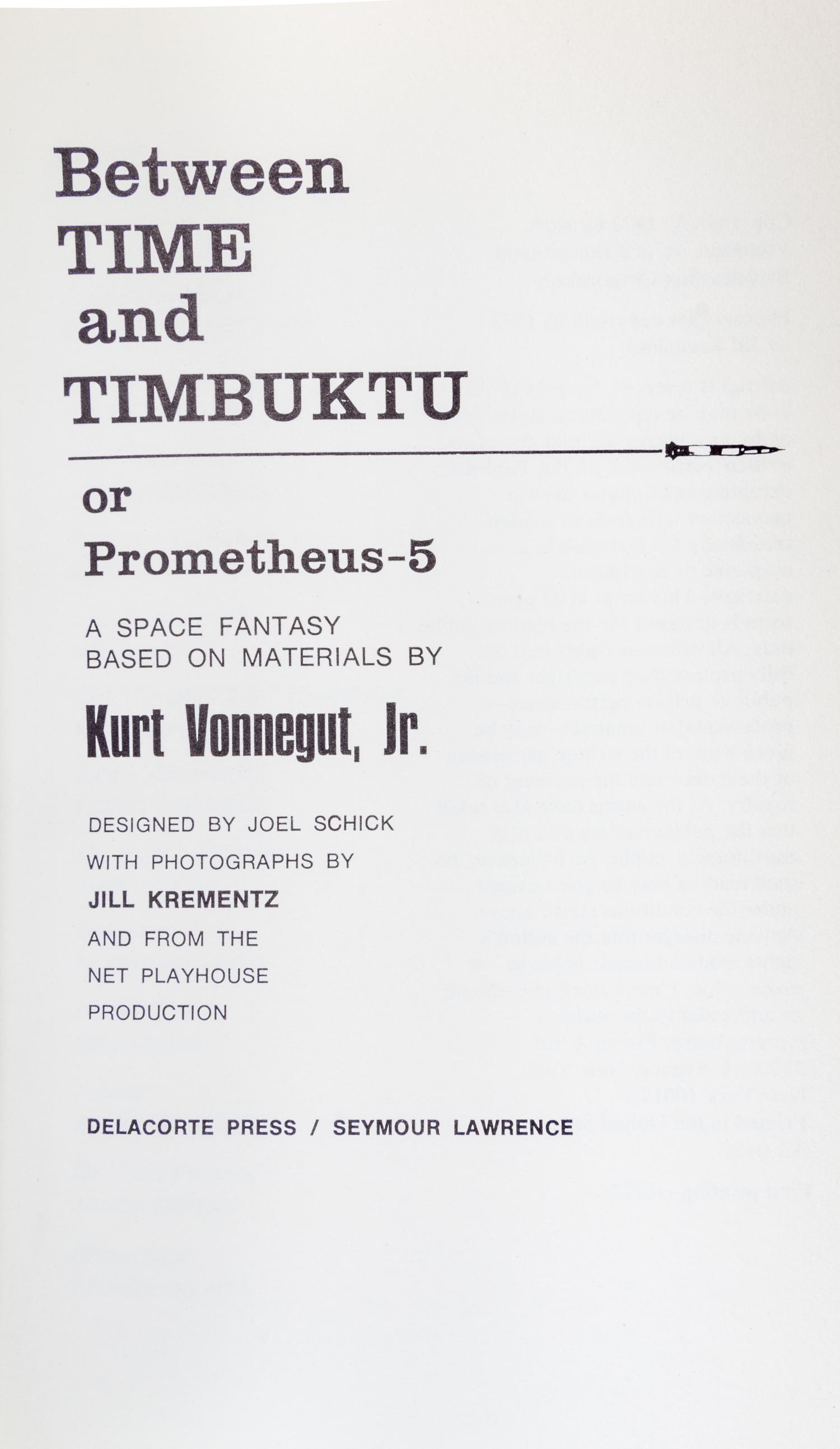 VONNEGUT, KURT JR. Between Time and Timbuktu, or, Prometheus 5. New York, 1972. First edition.
