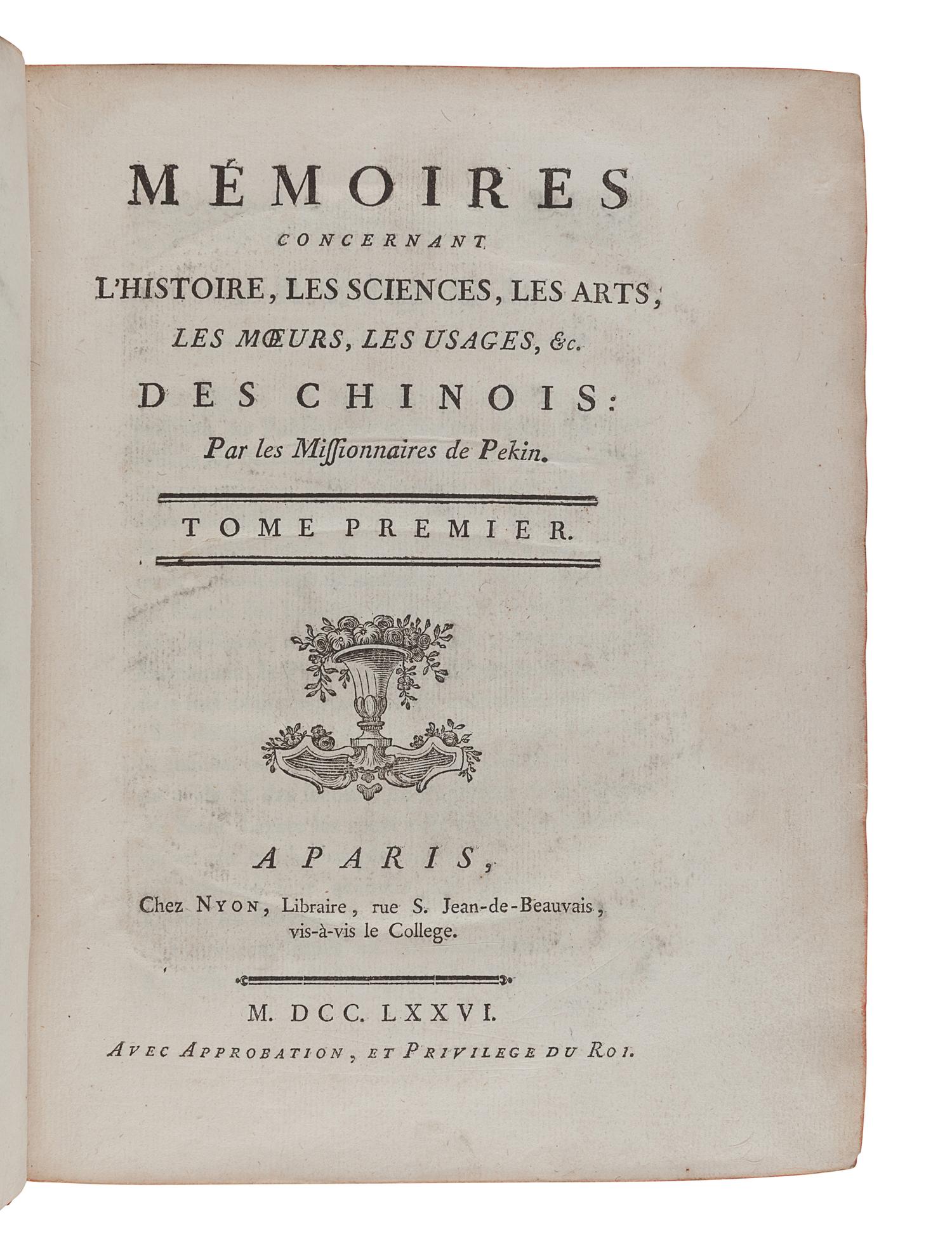 AMIOT, Joseph Marie (1718-1793), and others. Memoires concernant l’histoire, les sciences, les arts, les mœurs, les usages, &c. des chinois : par les missionaires de Pekin . Paris: Nyon, 1776-1791.