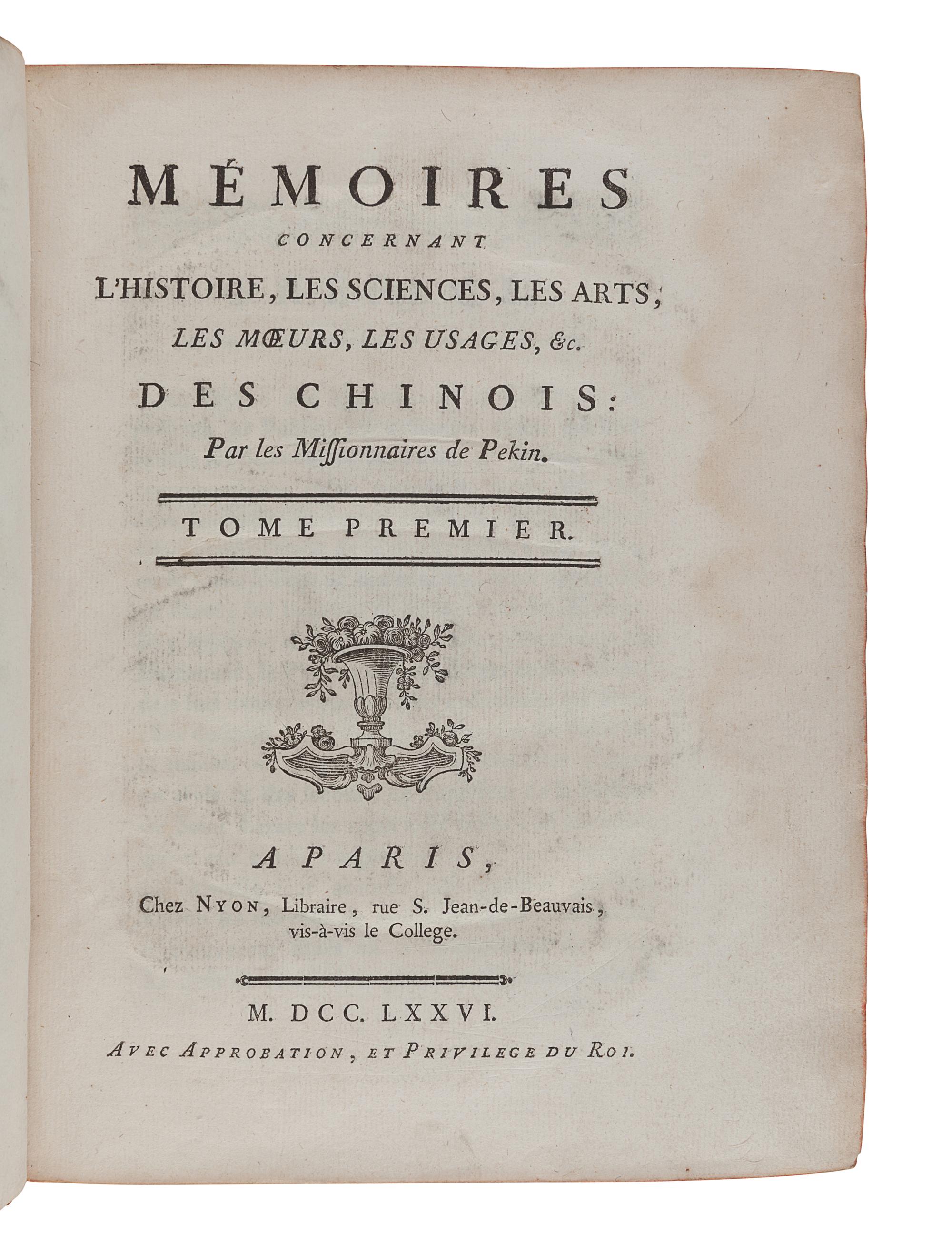 AMIOT, Joseph Marie (1718-1793), and others. Memoires concernant l’histoire, les sciences, les arts, les mœurs, les usages, &c. des chinois : par les missionaires de Pekin . Paris: Nyon, 1776-1791.